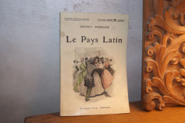 Le Pays Latin (H.MURGER) 1909 - Románticas