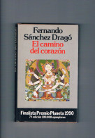 El Camino Del Corazon Fernando Sanchez Drago 1991 - Otros & Sin Clasificación