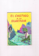 Cuento El Castigo A La Soberbia Ramon Sopena 1971 - Boeken Voor Jongeren