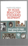 EN NOUS BEAUCOUP D'HOMMES RESPIRENT. MARIE-AUDE  MURAIL. 2018. UNE GRANDE SAGA FAMILIALE FRANCAISE. - Weltkrieg 1914-18