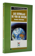 Las Estrellas Se Ven De Noche. Diario Póstumo - Manuel Lozano Garrido (Lolo) - Biografieën