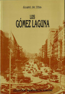 Luis Gómez Laguna - Angel De Uña - Biografías
