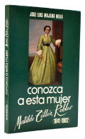 Conozca A Esta Mujer. Matilde Téller Robles (1841-1902) - José Luis Majada Neila - Biografías