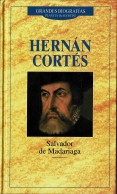 Hernán Cortés - Salvador De Madariaga - Biografieën