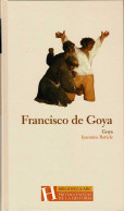 Francisco De Goya - Jeaninne Baticle - Biographies