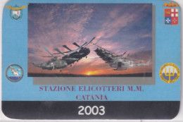 Calendarietto - Stazione Elicotteri M.m. - Catania - Anno 2003 - Petit Format : 2001-...