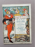 1907  Studentenblad  ONS LEVEN LOVEN  Eerste Vijfjaarfeest Van Het Algemeen Studentengenootschap VLAAMSCH VERBOND Leuven - Escolares