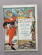 1907  Studentenblad  ONS LEVEN LOVEN  Eerste Vijfjaarfeest Van Het Algemeen Studentengenootschap VLAAMSCH VERBOND Leuven - School
