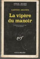 SÉRIE NOIRE N°1311 "La Vipère Du Manoir" De Carter Brown, 1ère édition Française 1969 (voir Description) - Série Noire