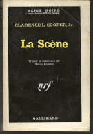 SÉRIE NOIRE N°696 "La Scène" De Clarence L. Cooper, Jr, 1ère édition Française 1962 (voir Description) - Série Noire