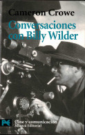 Conversaciones Con Billy Wilder - Cameron Crowe - Biografías