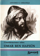 Consideraciones Sobre Omar Ben Hafsún - Antonio S. Urbaneja - Biographies