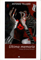 Ultima Memoria (dedicado) - Antonio Tellado - Biografías