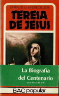 Teresa De Jesús - Efrén De La Madre De Dios - Biographies