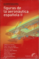 Figuras De La Aeronáutica Española II - AA.VV. - Biografías