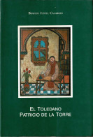 El Toledano Patricio De La Torre - Braulio Justel Calabozo - Biographies