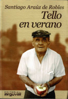 Tello En Verano - Santiago Aráuz De Robles - Biografieën