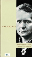 Marie Curie Y Su Tiempo - J. Manuel Sánchez Ron - Biografieën