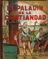 El Paladín De La Cristiandad. Biografía Y Anecdotario De D. Juan De Austria - Santos Díaz Santillana - Biografieën