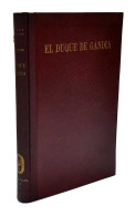 El Duque De Gandía. El Noble Santo Del Primer Imperio - Adro Xavier - Biographies