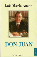 Don Juan - Luis María Anson - Biografie