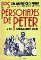 Los Personajes De Peter Y Sus Maravillosas Ideas - Laurence J. Peter - Biographies