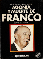 Agonía Y Muerte De Franco - Faustino F. Alvarez - Biografías