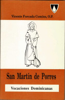 San Martín De Porres - Vicente Forcada Comíns - Biografie