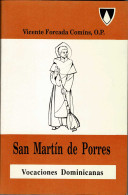 San Martín De Porres - Vicente Forcada Comíns - Biografieën