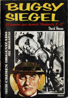 Bugsy Siegel. El Hombre Que Inventó Asesinato, S.A. - David Hanna - Biografie
