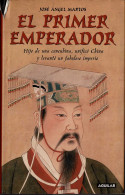 El Primer Emperador - José Angel Martos - Biografie