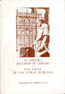 El Maestro Baltasar De Céspedes Y Su Discurso De Las Letras Humanas - Gregorio De Andrés - Biografie