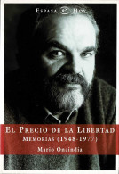 El Precio De La Libertad. Memorias (1948-1977) - Mario Onaindía - Biographies