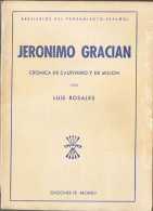 Jerónimo Gracian. Crónica De Cautiverio Y De Misión - Luis Rosales - Biografie