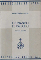 Fernando El Católico - Andrés Giménez Soler - Biographies