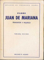 Padre Juan De Mariana. Pensador Y Político - Manuel Ballesteros-Gaibrois - Biografieën