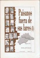 Paisanos Fuera De Sus Lares (I) - Rafael Soto Salido - Biografías