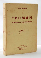 Truman. El Hombre Del Missouri - Cyril Clemens - Biografías