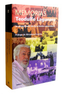 Memorias - Teodulfo Lagunero - Biographies