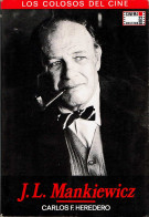 J. L. Mankiewicz. Los Colosos Del Cine Nº 5 - Carlos F. Heredero - Biographies