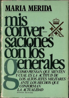 Mis Conversaciones Con Los Generales - María Mérida - Biografieën