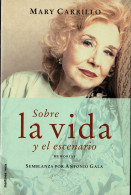 Sobre La Vida Y El Escenario - Mary Carrillo - Biografieën