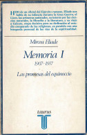 Memoria I (1907-1937). Las Promesas Del Equinocio - Mircea Eliade - Biografie