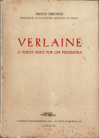 Verlaine O Poeta Visto Por Um Psiquiatra - Diogo Furtado - Biografías