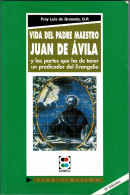 Vida Del Padre Maestro Juan De Avila - Fray Luis De Granada - Biografías