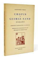 Chopin Y George Sand En Mallorca - Bartomeu Ferra - Biografías