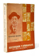 Recuerdos Y Añoranzas (mi Vida Y Mis Amigos) - Sebastián Miranda - Biografie