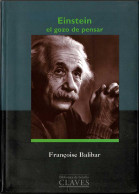 Einstein El Gozo De Pensar - Françoise Balibar - Biographies