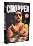 Chopper - Mark Brandon - Biografieën