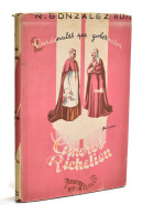 Dos Cardenales Que Gobernaron. Cisneros Richelieu - Nicolás González Ruíz - Biographies